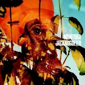 Manitoba - Jacknuggeted  12-INCH SINGLE
